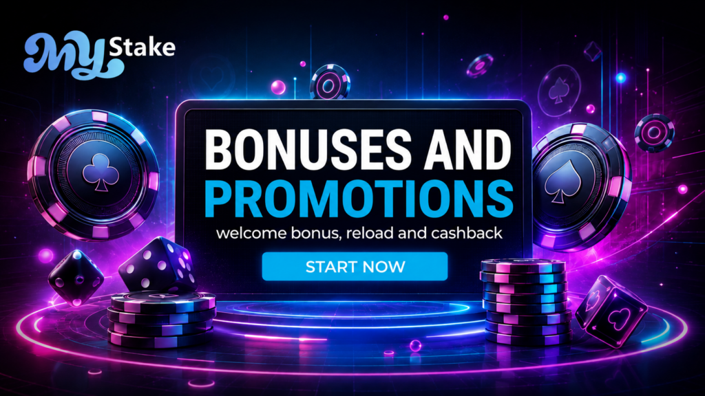 MyStake bonuses and promotions banner with a neon offer panel, casino chips, dice and a start button.